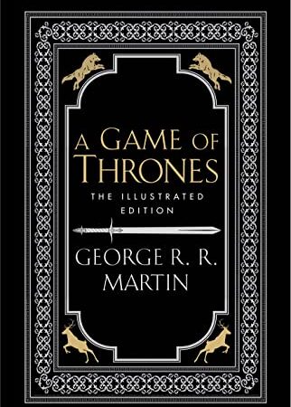 Game Of Thrones - 20Th Anniversary Illustrated Edition: The bestselling classic epic fantasy series behind the award-winning HBO and Sky TV show and ... GAME OF THRONES: 1 (A Song of Ice and Fire)